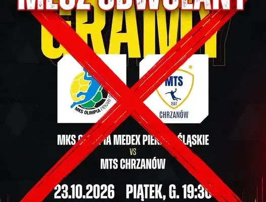 MTS Chrzanów wycofuje się z I ligi – mecz z Olimpią Piekary Śląskie odwołany
